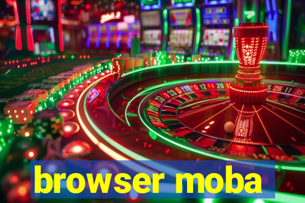 browser moba